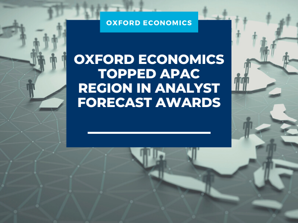Oxford Economics topped APAC region in Analyst Forecast Awards