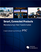 Smart, connected products: Manufacturing’s next transformation