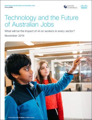 Technology and the Future of Australian jobs: What will be the impact of AI on workers in every sector?
