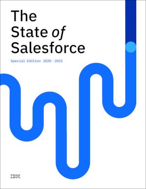 The State of Salesforce: Special Edition 2020-2021