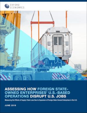Assessing How Foreign State-Owned Enterprises’ U.S.-Based Operations Disrupt U.S. Jobs